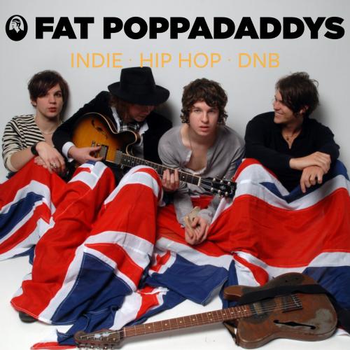 Fat Poppadaddys: Indie, Hip-Hop, DNB