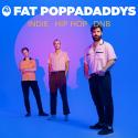 Fat Poppadaddys: Indie, Hip-Hop, DNB