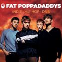 Fat Poppadaddys: Indie, Hip-Hop, DNB