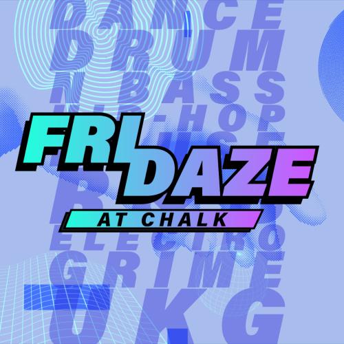FRIDAZE | Dance, DNB, Hip-Hop, House, R&B