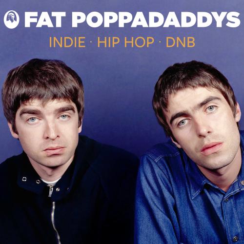 Fat Poppadaddys: Indie, Hip-Hop, DNB
