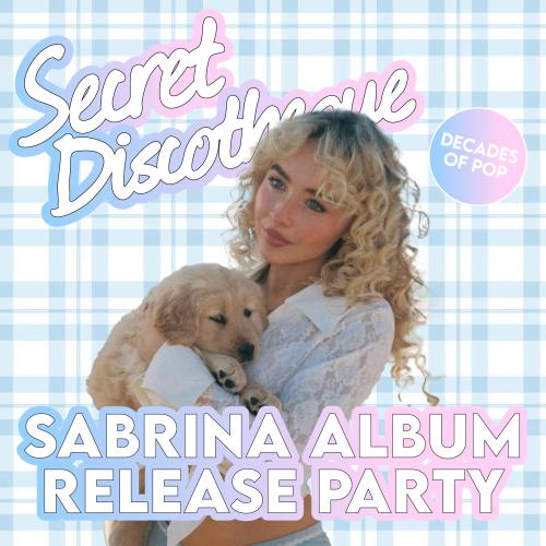 Secret Discotheque: Sabrina Album Release Party