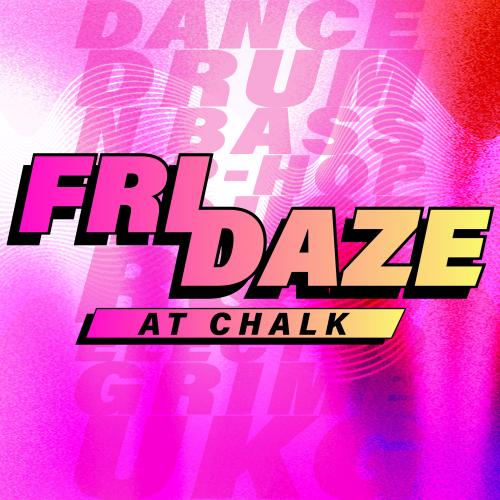FRIDAZE | Dance, DNB, Hip-Hop, House, R&B