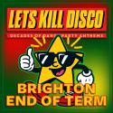 Let's Kill Disco: Decades of Party Anthems