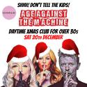 Age Against The Machine *DAY PARTY*